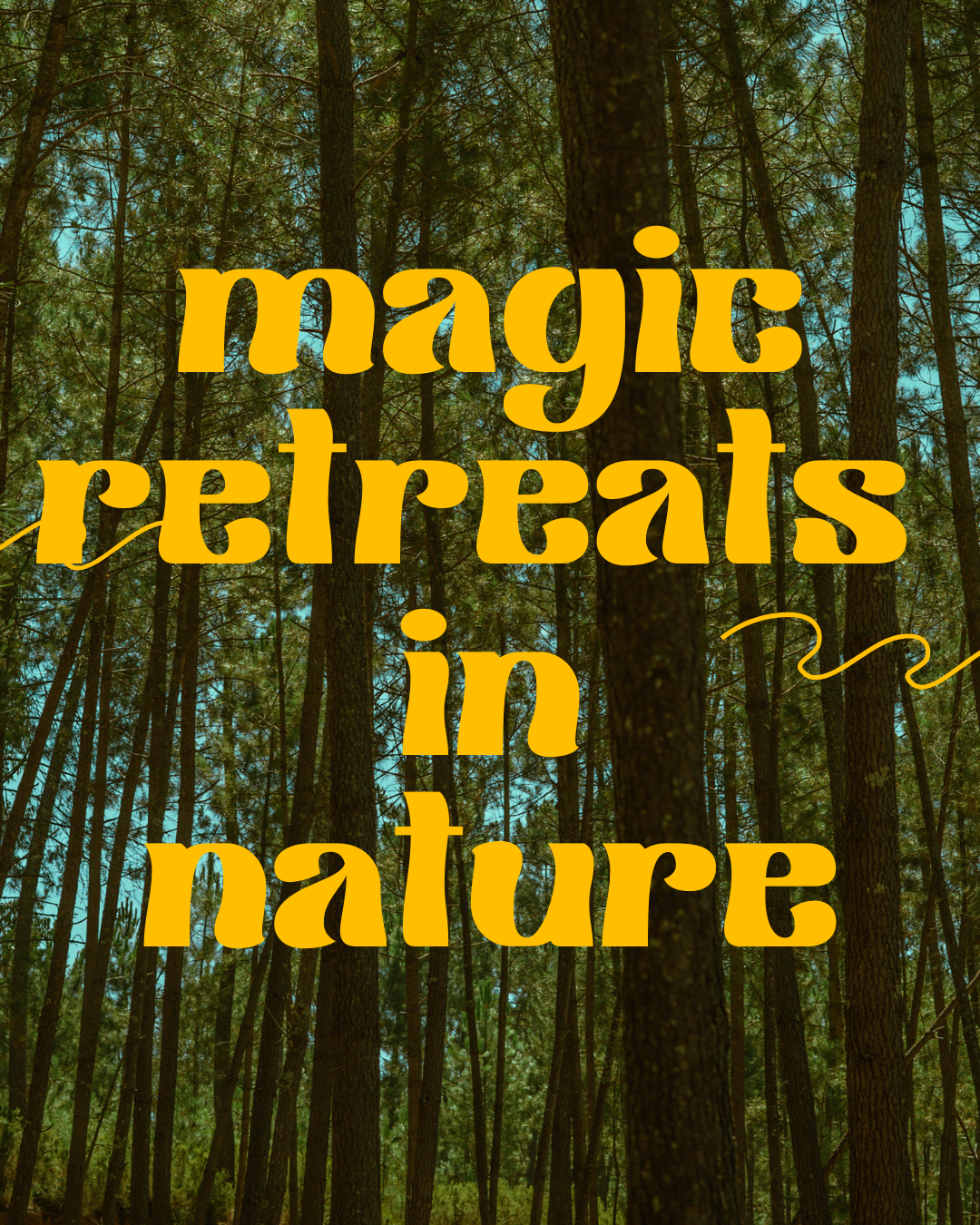 Magical retreats